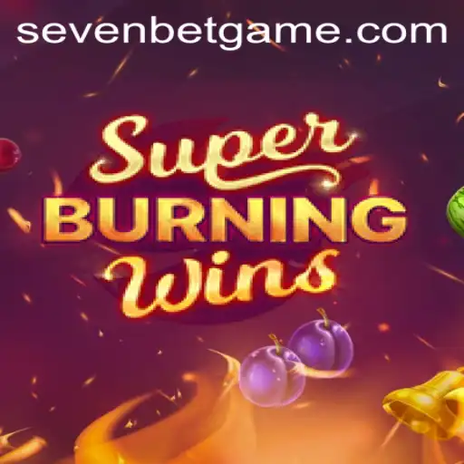 SuperBurningWins and SevenBet: An In-Depth Exploration
